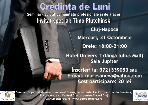 “Credința de Luni” – seminar dedicat oamenilor de afaceri creștini la Cluj-Napoca