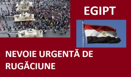Să ne rugăm pentru Egipt!