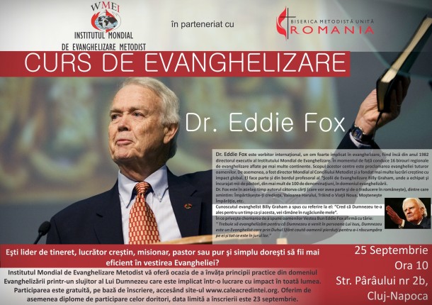 Curs de Evanghelizare împreună cu Dr. Eddie Fox la Cluj-Napoca