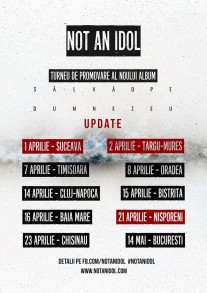 Trupa Not an Idol: Turneu de promovare a albumului “Să-L văd pe Dumnezeu”