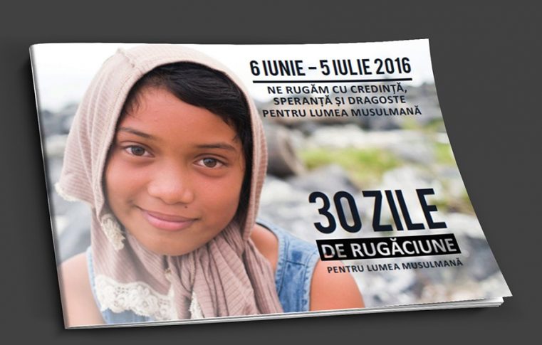 START proiectului “30 de ZILE de Rugăciune pentru Lumea Musulmană” 2016