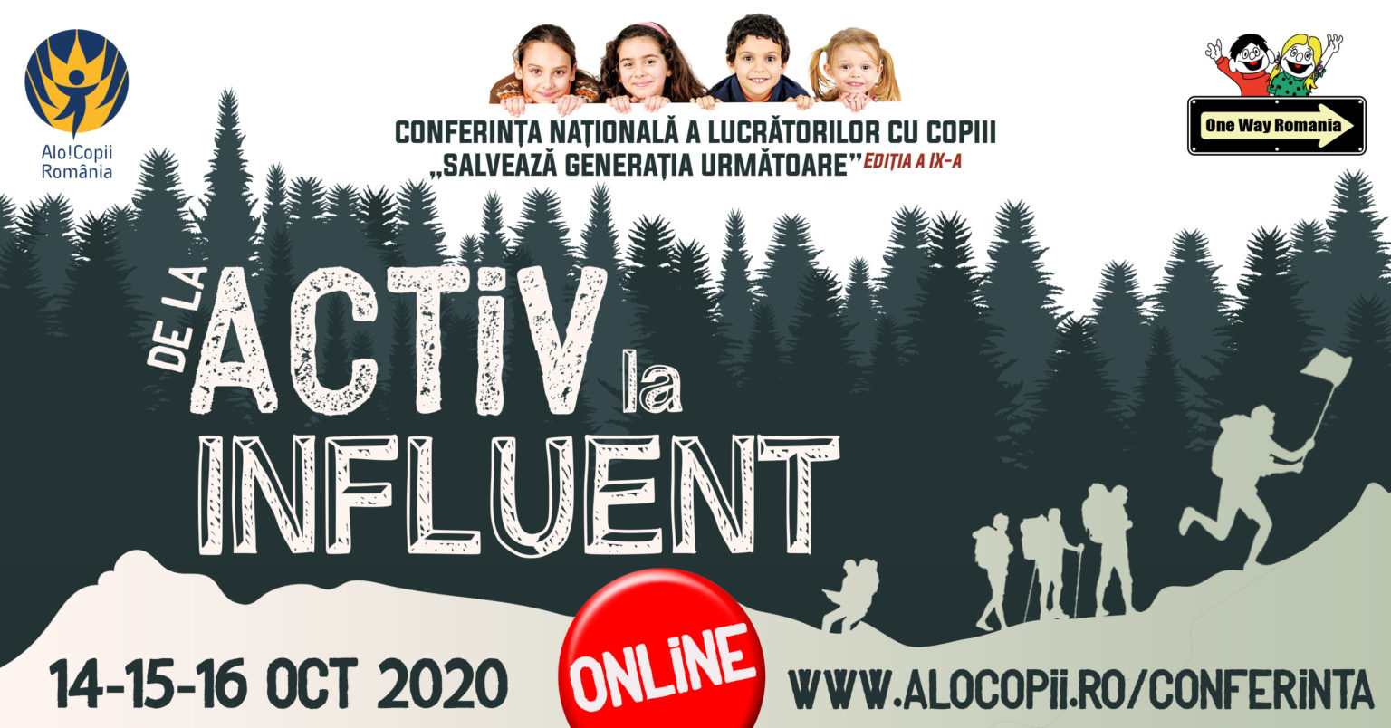 START ÎNSCRIERILOR la Conferința Națională pentru lucrătorii cu copii 2020: „De la ACTIV la INFLUENT”