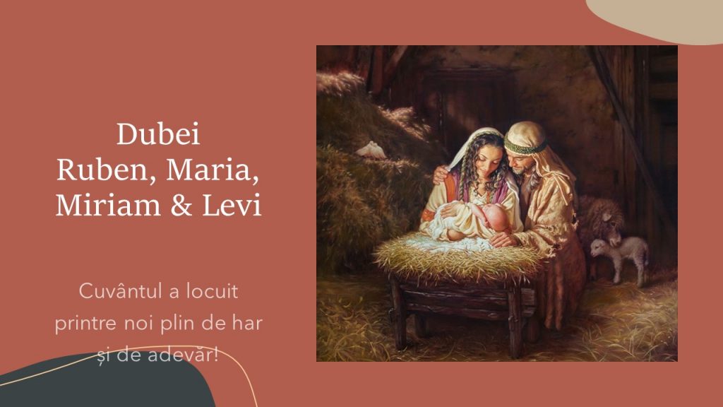 Familia Dubei: Mântuitorul a venit!