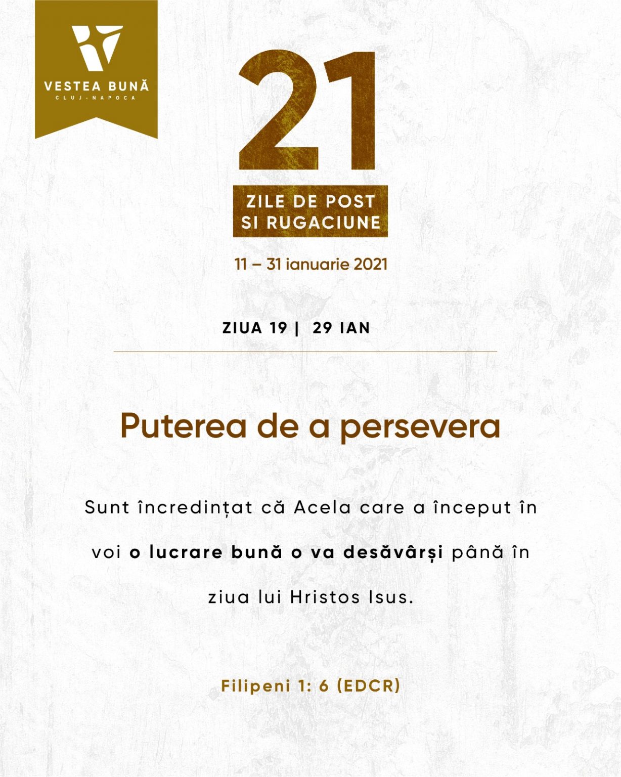 ZIUA 19 – 21 Zile de Post și Rugăciune: Puterea de a persevera