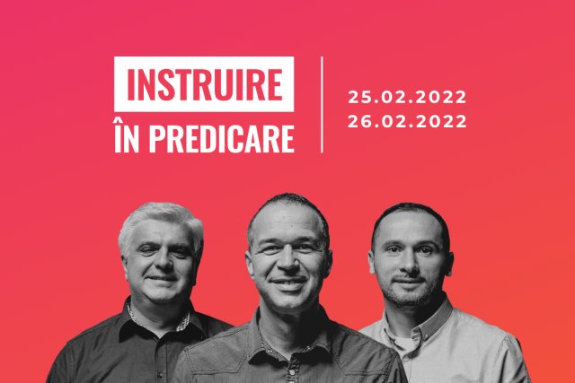 INSTRUIRE ÎN PREDICARE la Biserica Harvest Arad