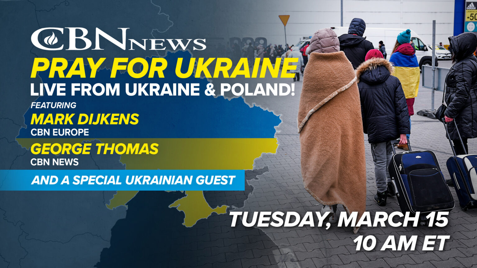 Rugați-vă pentru Ucraina – eveniment live organizat de CBN Europe Marți 15 martie