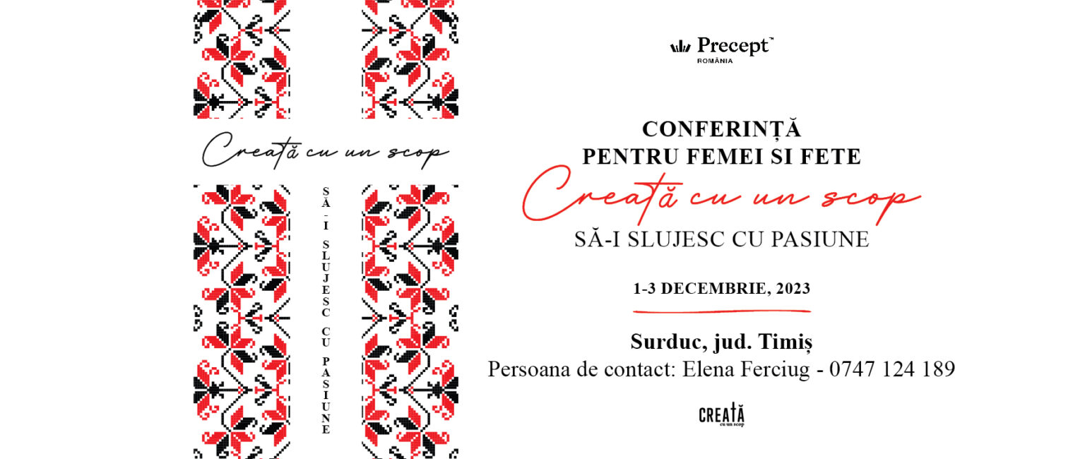 Conferință pentru femei și fete: Creată cu un scop – Să-I slujesc cu pasiune