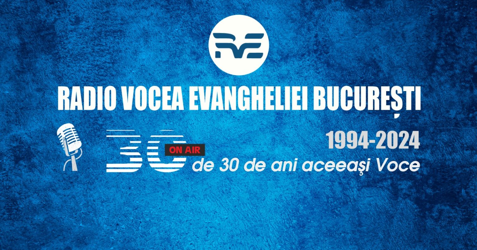 Trei decenii de istorie pentru Radio Vocea Evangheliei București