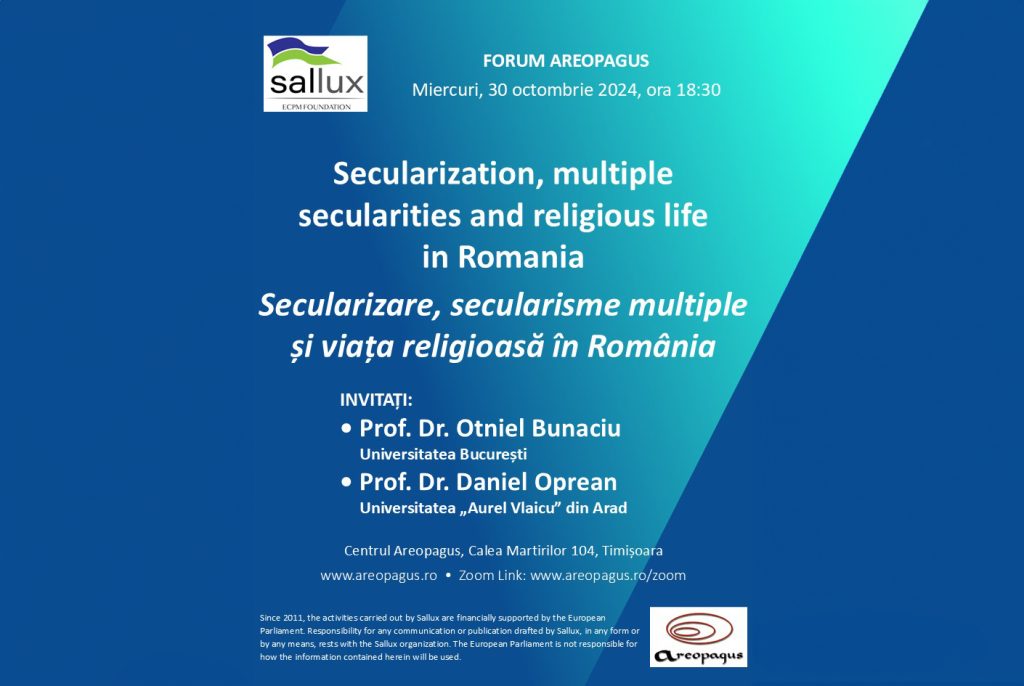Forum Areopagus Timișoara: Secularizare, secularisme multiple și viața religioasă în România