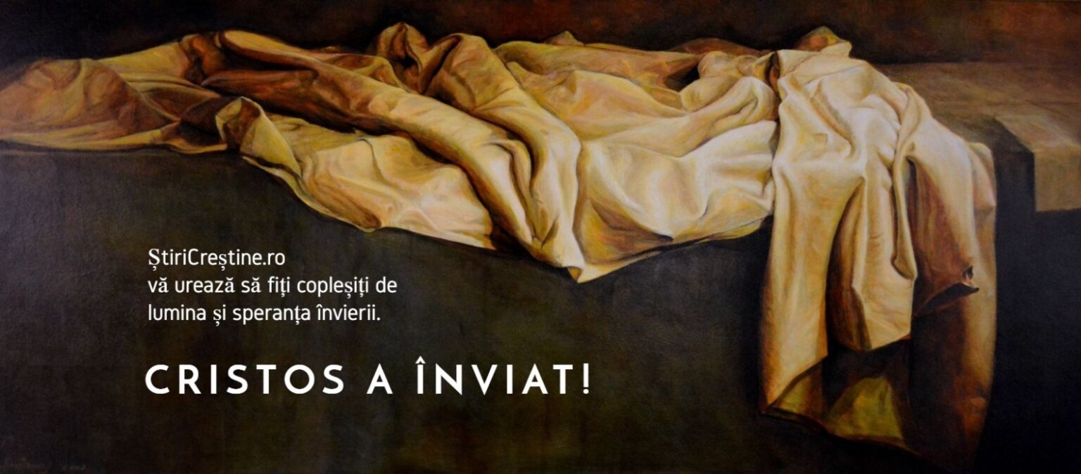 Echipa ȘtiriCreștine vă urează să fiți copleșiți de lumina, pacea și speranța învierii!